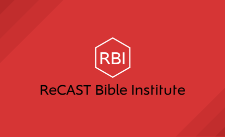 ReCAST Bible Institute App